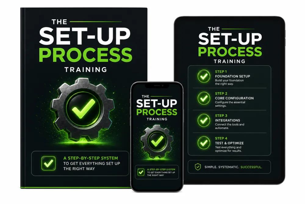 The Set-Up Process